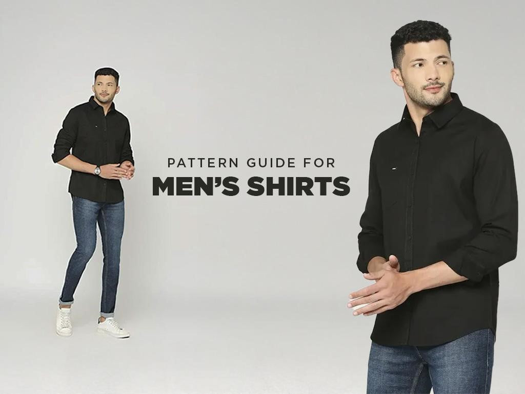 Pattern Guide for Men’s Shirts: Know When to Wear What