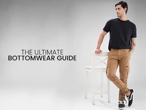 Types Of Bottomwear Every Man Should Own: The Ultimate Spykar Style Guide